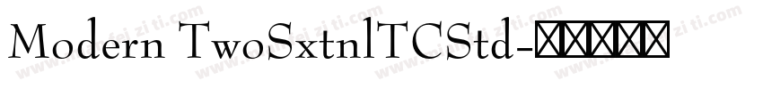 Modern TwoSxtnlTCStd字体转换